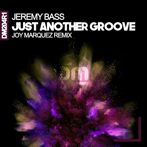 Jeremy Bass - Just Another Groove (Joy Marquez Remix) [DM204R1]